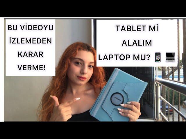 ÜNİVERSİTEDE NEDEN TABLET KULLANMALISINIZ? TABLET LAPTOP FARKI