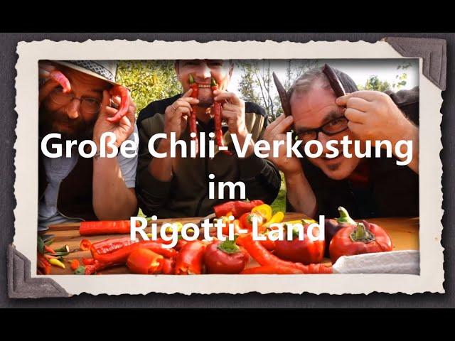 Chili-Verkostung im Rigotti Land