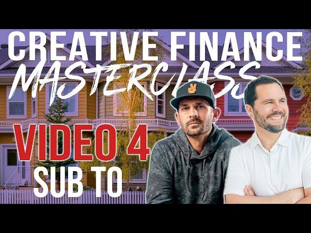 Buying Houses Subject-To Part 1 - Masterclass Video 4 w/ Pace Morby