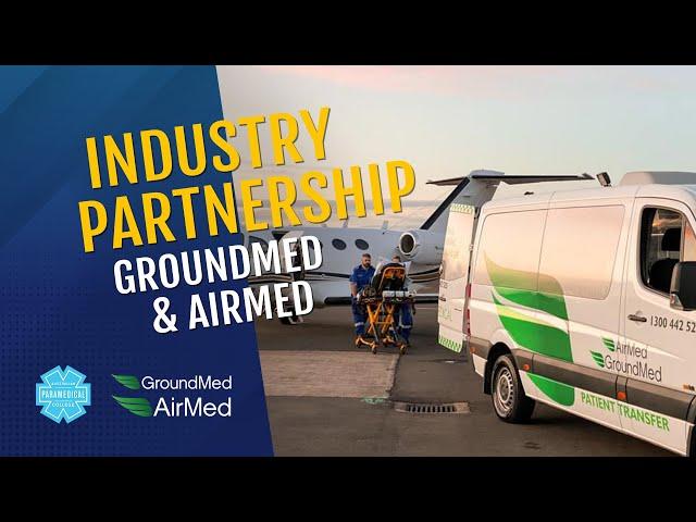 Industry Partnership - GroundMed & AirMed
