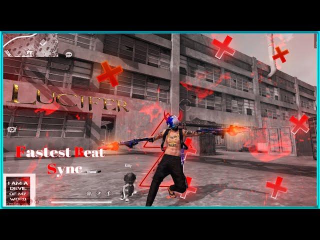 FREEFIRE X LUCIFER  || WORLD FASTEST BEAT SYNC ||