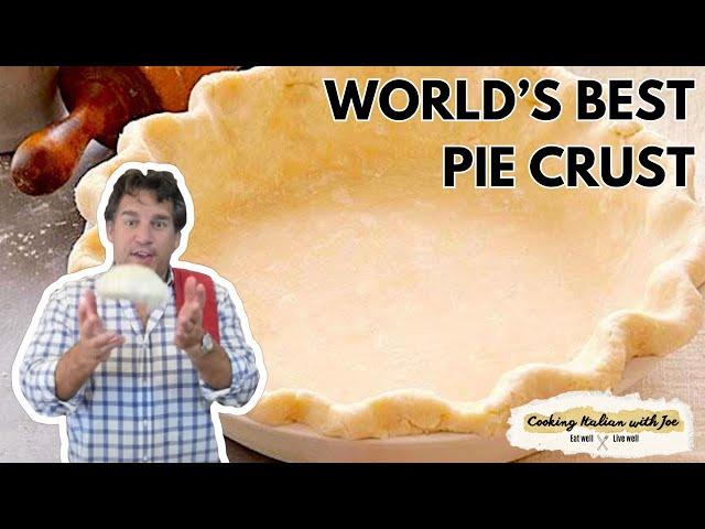 World's Best Pie Crust | Cooking Italian with Joe