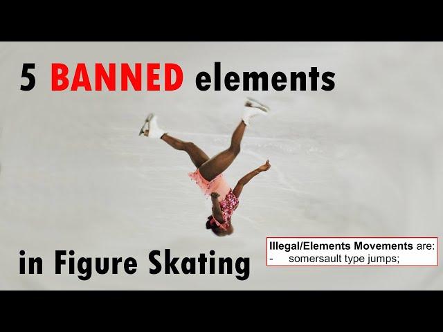 5 Banned Elements in Figure Skating