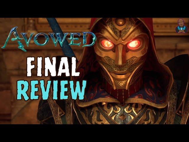 Avowed - Final Review (Significantly Better Than I Expected)