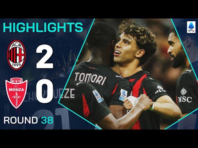 MILAN-MONZA 2-0 | HIGHLIGHTS | João Félix Free-Kick Sees Milan Finish Strong | Serie A 2024/25