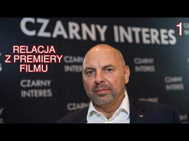 1. Relacja z premiery filmu "Czarny interes" - Sławomir Czech