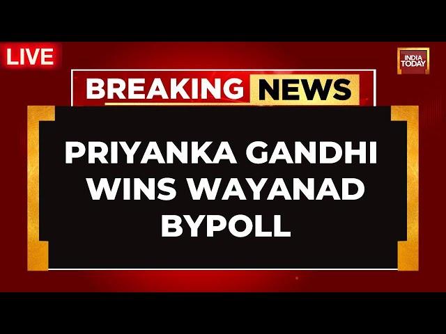 Wayanad By-Election Result LIVE Updates: Debutant Priyanka Gandhi Wins Wayanad | BJP Vs Congress