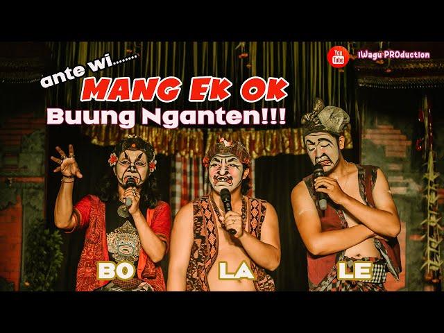 Ante Wi ...Ternyata MANG EK OK "Buung Nganten" | BOLALE Terbaru & Terlucu