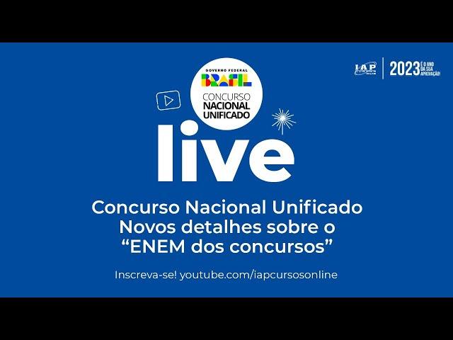 CONCURSO NACIONAL UNIFICADO - NOVOS DETALHES SOBRE O "ENEM DOS CONCURSOS"