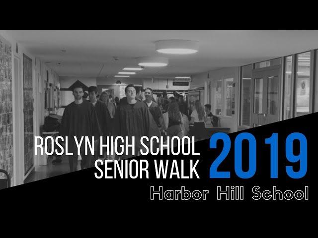 Roslyn High School Senior Walk 2019 - Harbor Hill School