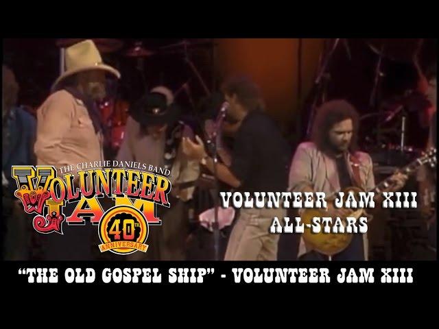 The Old Gospel Ship - Volunteer Jam XIII All-Stars - Volunteer Jam XIII