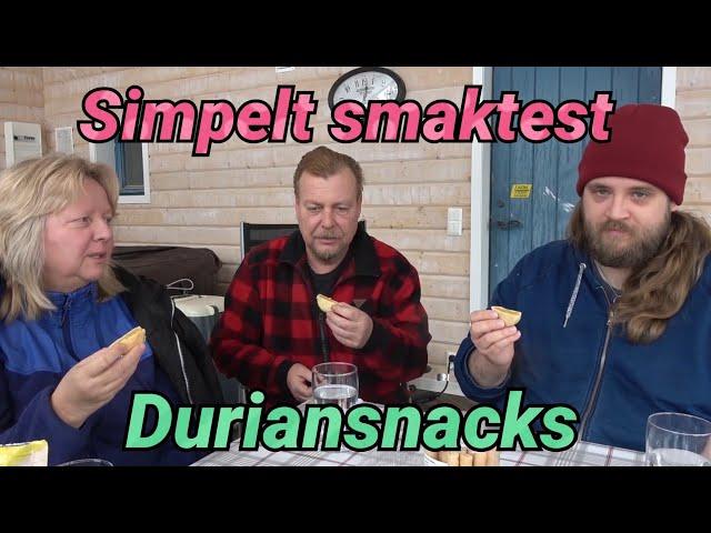 Simpelt smaktest - duriansnacks