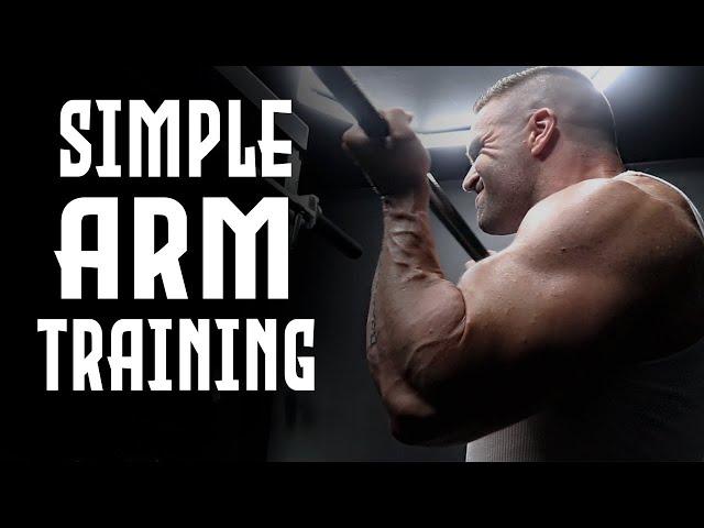 The Most Simple Workout For Massive Arms!