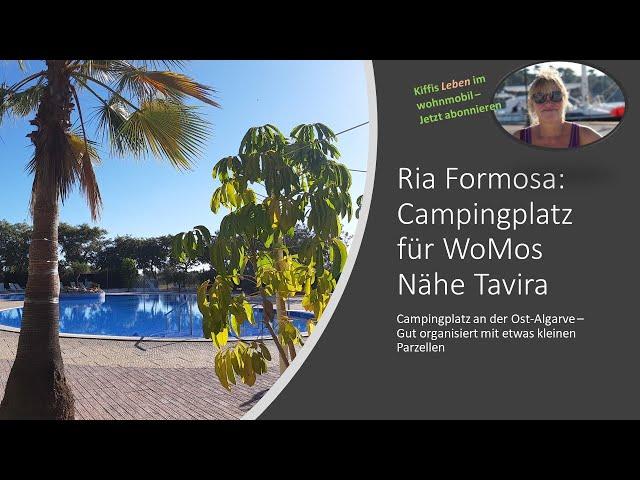 Ria Formosa bei Tavira - Camping-Platz mit wenig Schwächen und etwas zu kleinen Stellplätzen