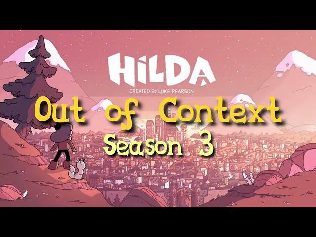 Hilda - out of context (Season 3)