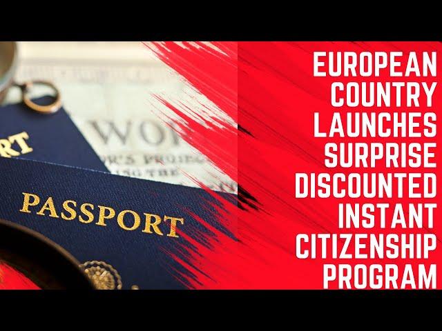 European Country Launches Surprise New Citizenship Program (But Excludes One Country from Applying)