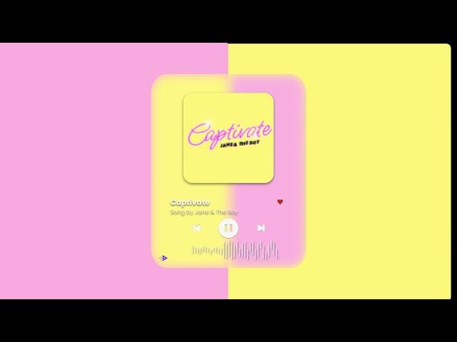 Jane & The Boy -Captivate (Pop Music)