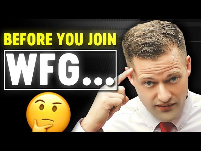 World Financial Group | You MUST Ask These Questions BEFORE Joining...