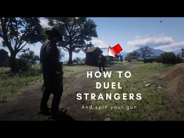 How To DUEL STRANGERS And SPIN YOUR GUN in Red Dead Redemption 2 (PS4) | Tips And Tricks