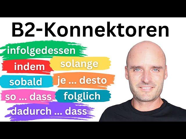 ALLE B2 Konnektoren in einem Video | Deutsch lernen B2
