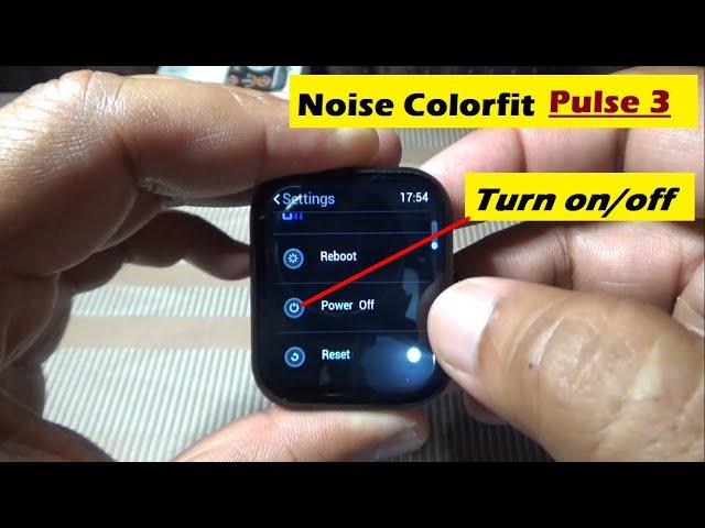 How to Turn on/off/Switch off Noise Colorfit Pulse 3 | How to Power off Noise Watch #noisewatch