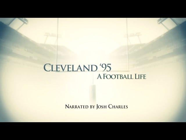 A Football Life - Cleveland '95 HD