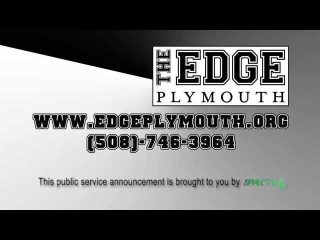 The Edge Plymouth - PSA - PACTV