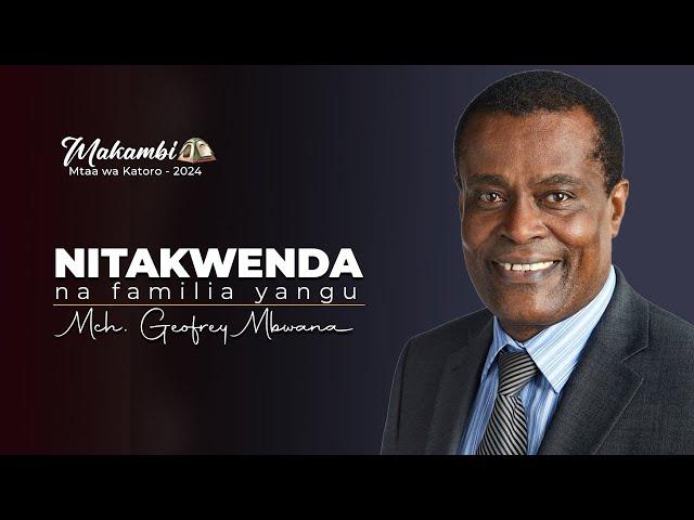 LIVE: MAKAMBI - KATORO NA PASTOR GEOFREY MBWANA.