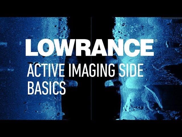 Lowrance | Active Imaging Side Basics