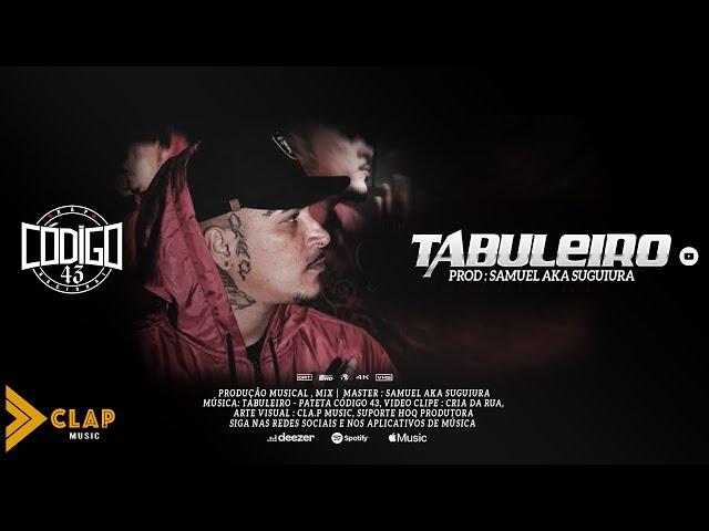 PATETA  CÓDIGO 43 - Tabuleiro  ( Video Clipe )