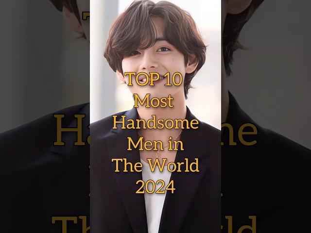 TOP 10 Most Handsome Men in the world 2024#top10 #shorts @Top_up05