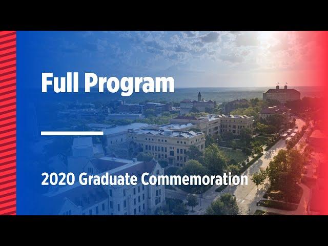 KU 2020 Graduate Commemoration – Full Program