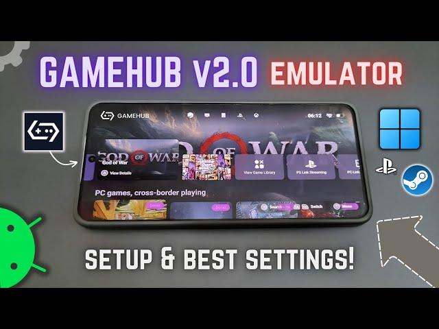 New GameHub v2.0 Emulator on Any Android Phone - Setup & Best Settings!