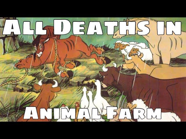 All Deaths in Animal Farm (1954)