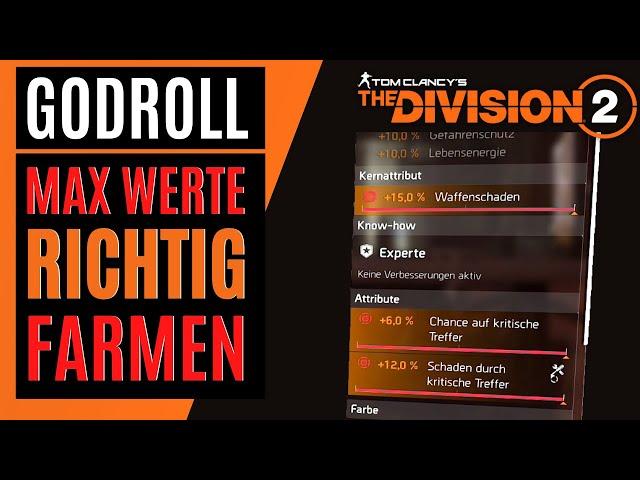 ALLES MAX - Godroll RICHTIG farmen / The Division 2 Deutsch German Anfänger & Expert Guide