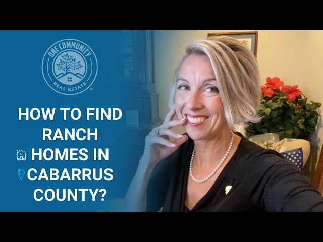 How To Find Ranch Properties For Sales In Cabarrus County | Housing Market Update