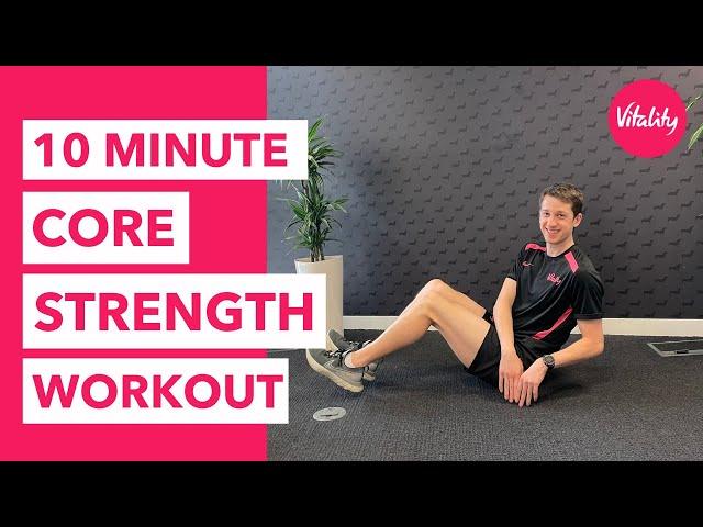 10-minute Core | Strength Workout | Vitality UK