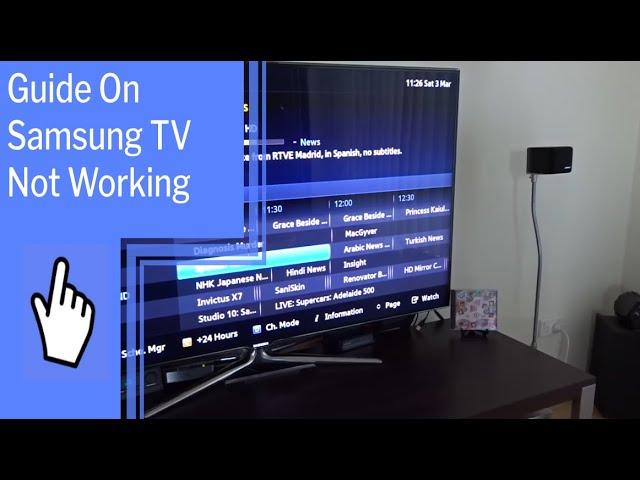 Guide On Samsung TV Not Working