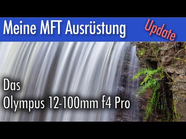 Das Olympus M. Zuiko Digital ED 12-100mm F4 IS Pro - das Objektiv!