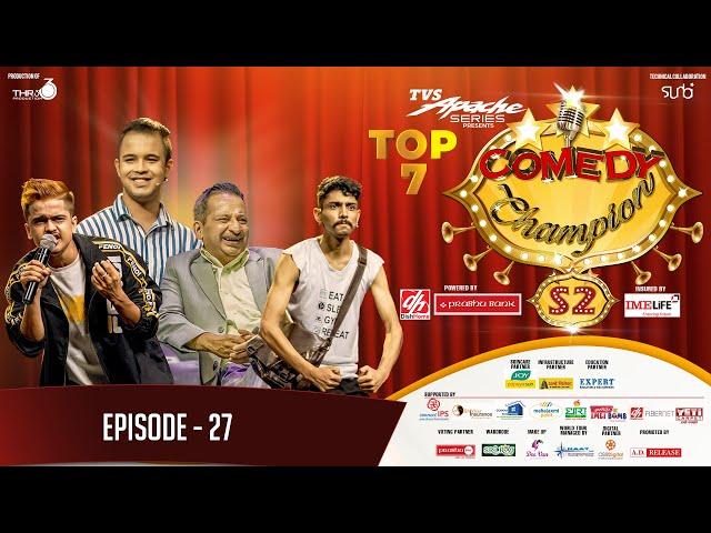 Comedy Champion Season 2 - TOP 7 - Episode 27