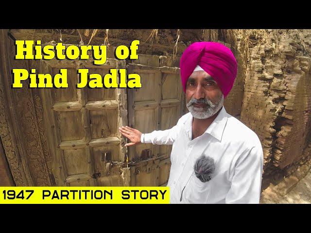 Pind Jadla Nawanshahar di History ,Village Tour & 1947 Partition Stories