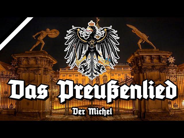 Preußenlied - Der Michel - Anthem of Prussia - All Stanzas - Best Version