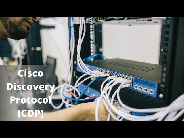 What is CDP | Cisco Discovery Protocol |  CCNA 200-301