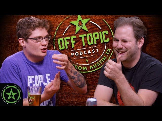 Off Topic: Ep. 31 - I Didn’t Think It Would Pass