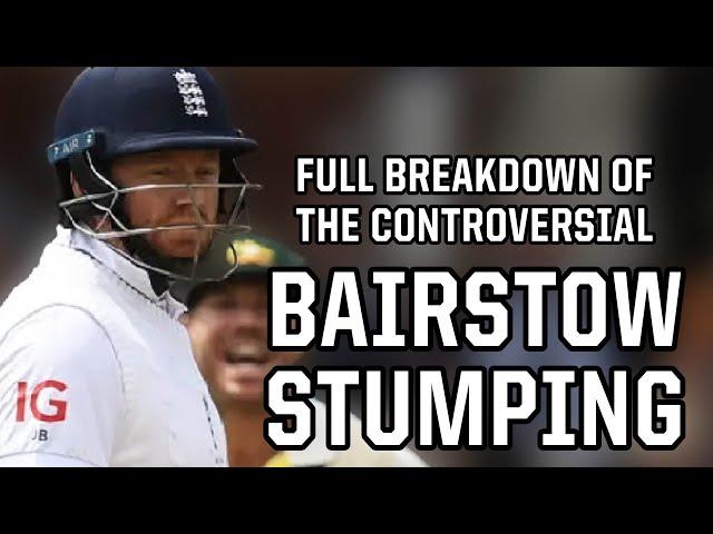 Australia's controversial stumping of Jonny Bairstow, a breakdown