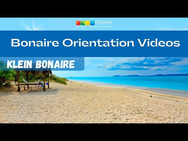 Orientation Videos - Klein Bonaire