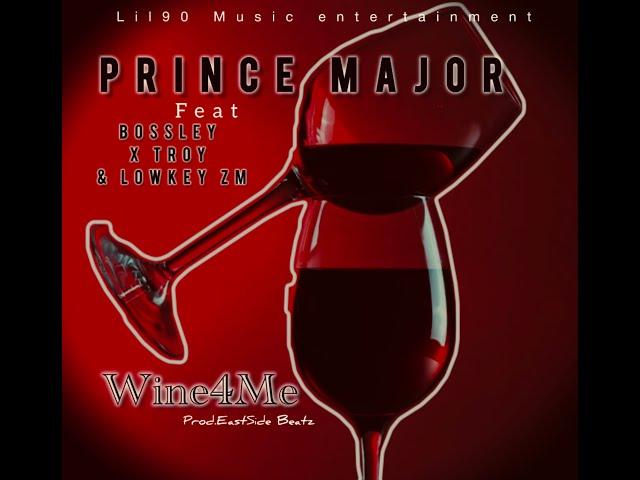 Prince Major _Wine4Me Feat Bossley Mushili48 X Troy & Lowkey ZM ( Visualizer)