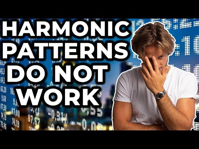 HARMONIC Patterns are BS - Don't Be a FOOL