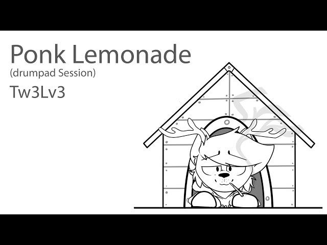 [Hip-Hop] Tw3Lv3 - Ponk Lemonade (drumpad session)