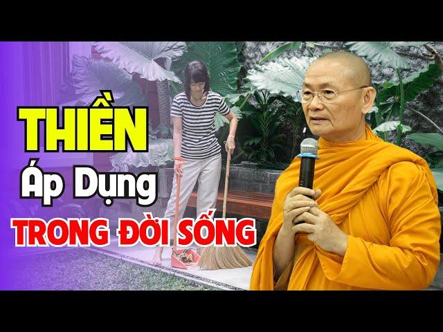 PHƯƠNG PHÁP THIỀN HT VIÊN MINH, Ứng Dụng THIỀN Vào CUỘC SỐNG HẰNG NGÀY | HT Viên Minh Giảng